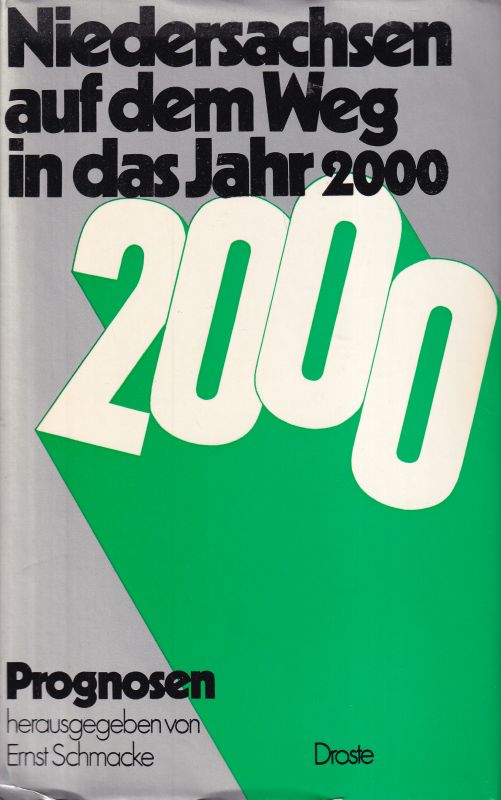 Schmacke,Ernst (Hrsg.)  Niedersachsen auf dem Weg in das Jahr 2000 