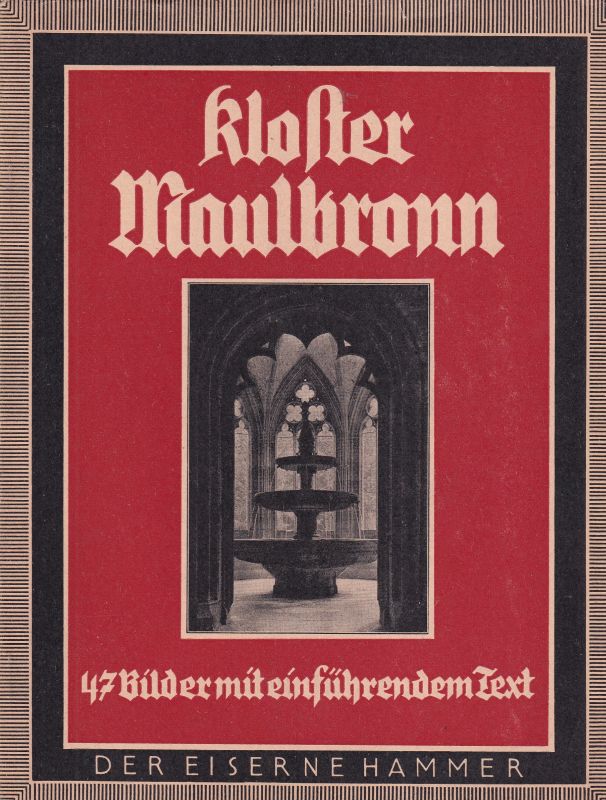 Clasen,Karl Heinz  Kloster Maulbronn 