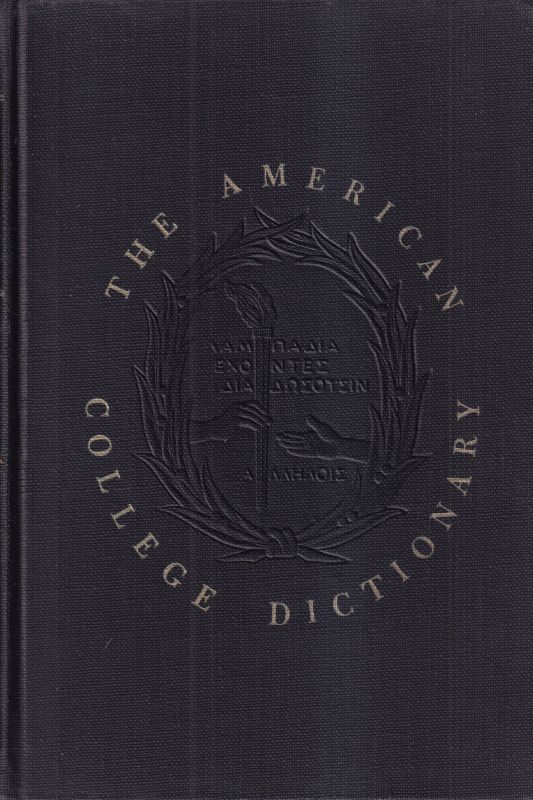 The American College Dictionary  Edited by Clarence L.Barnhart 