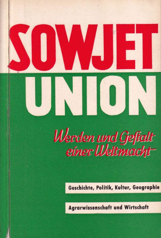 Ludat,Herbert (Hrsg.)  Werden und Gestalt einer Weltmacht (Sowjetunion) 