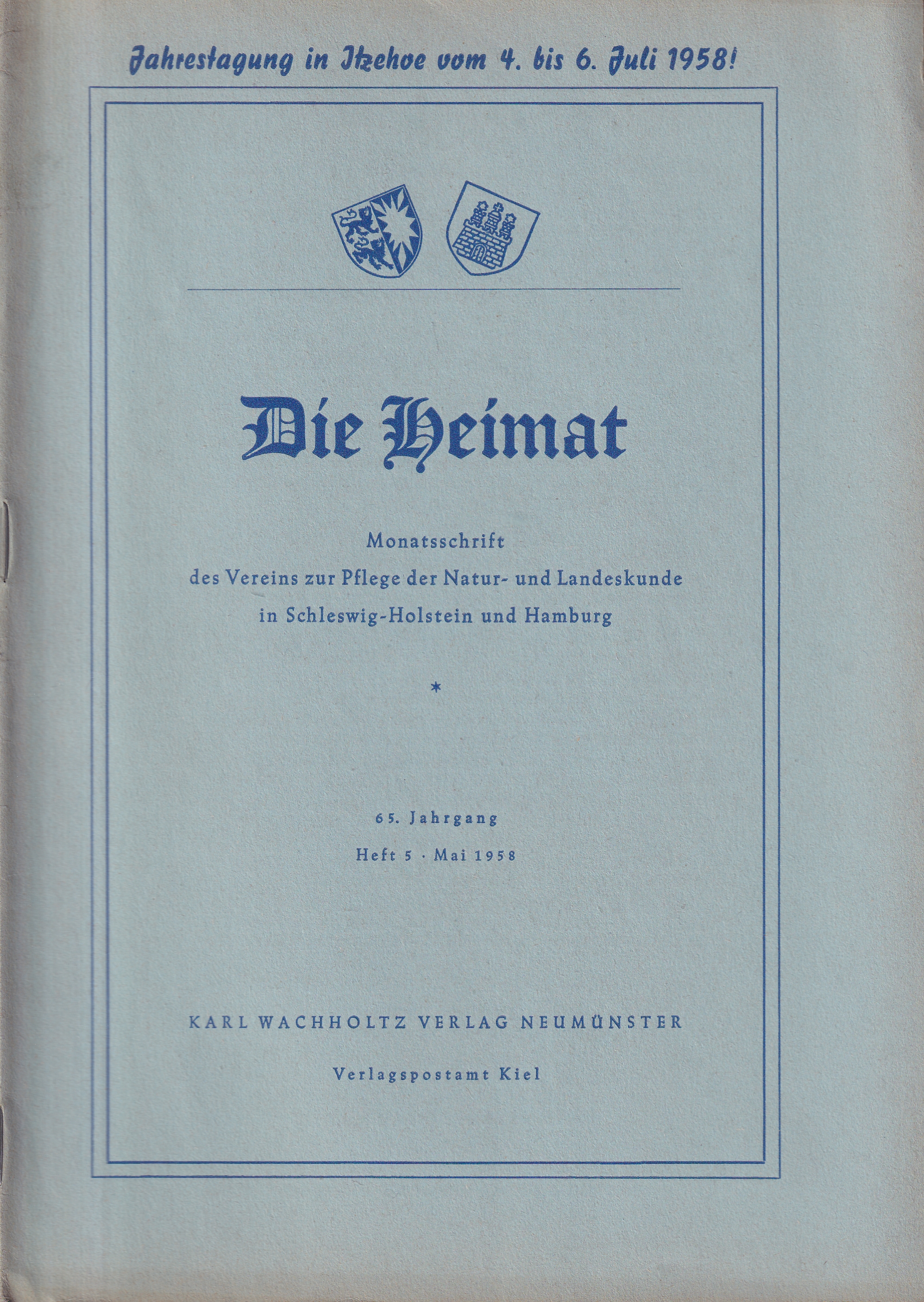 Die Heimat  Die Heimat 65.Jahrgang 1958 Heft 5 und 10 bis 12 (4 Hefte) 