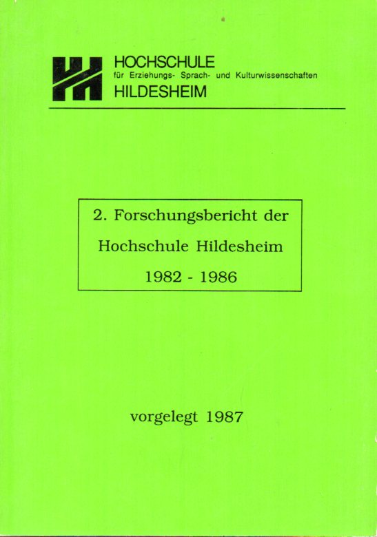 Göllner,Reinhard(Hsg.)  2.Forschungsbericht der Hochschule Hildesheim 1982-1986 