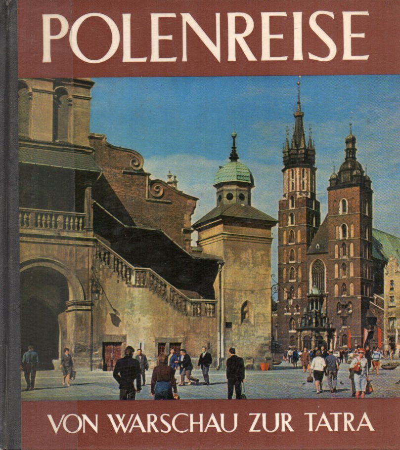 Polen  Polenreise.Von Warschau zur Tatra 