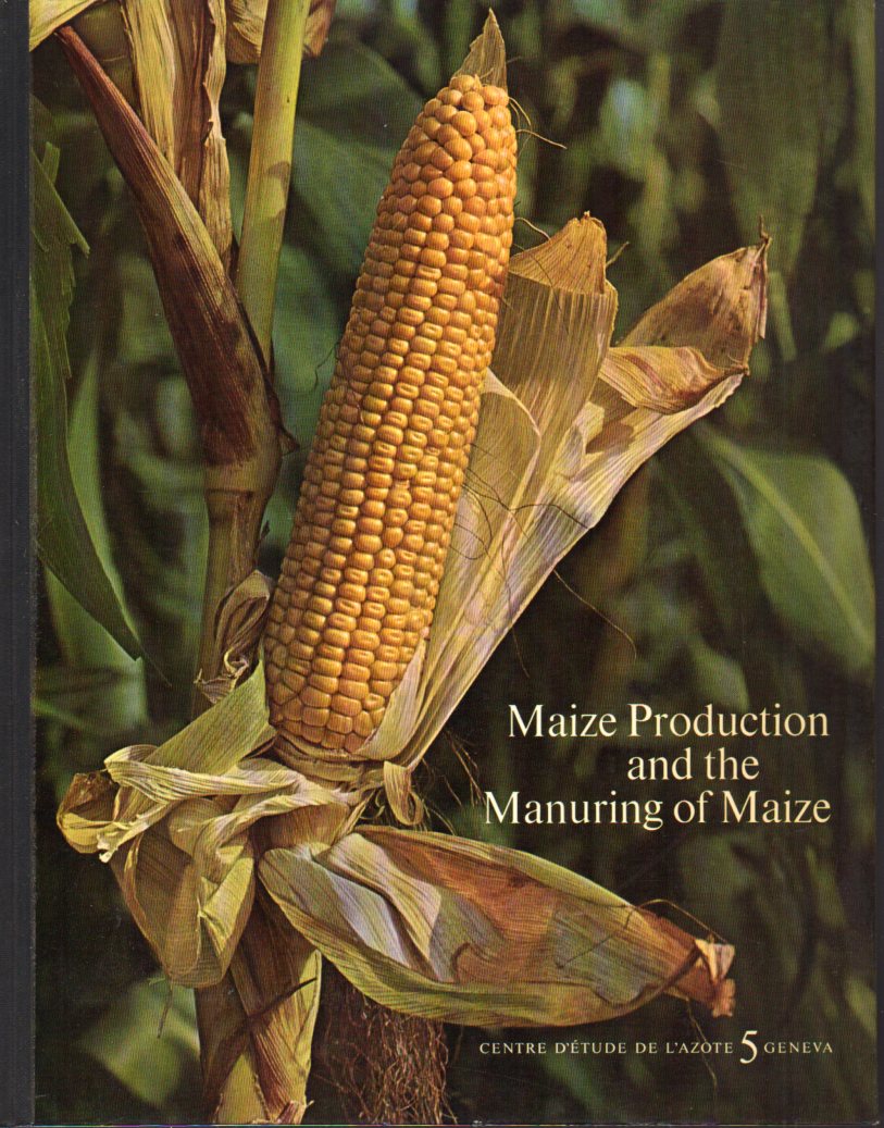 Berger, Joseph  Maize Production and the Manuring of Maize 