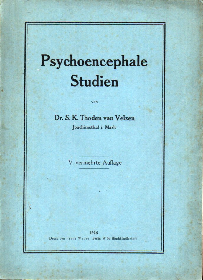 Velzen,S.K.Thoden van  Psychoencephale Studien 