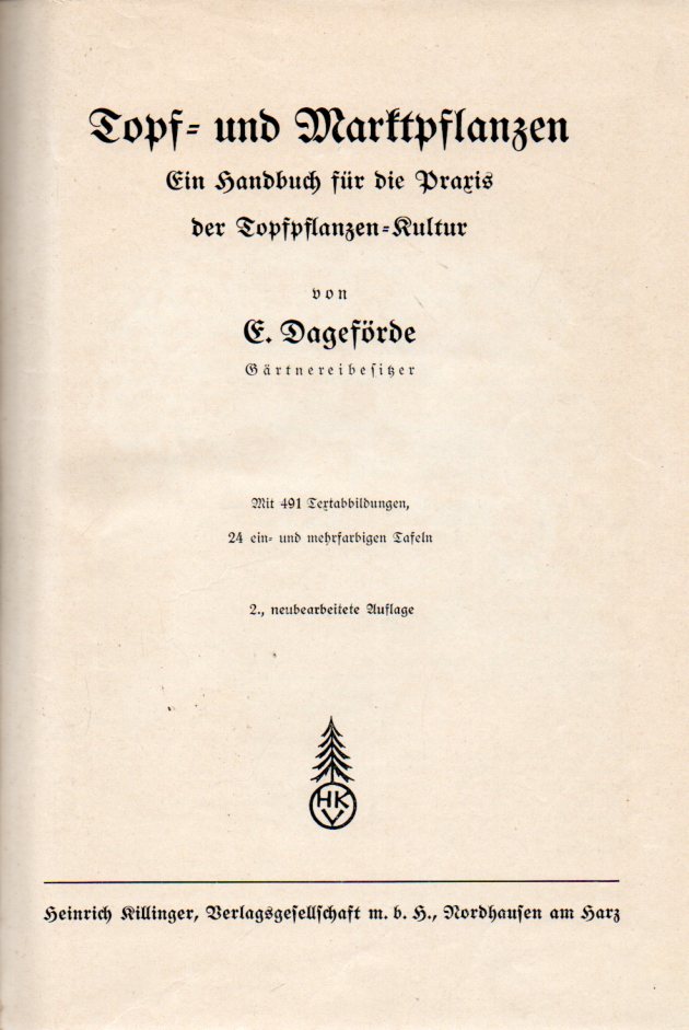 Dageförde,F.  Topf-und Marktpflanzen-Ein Handbuch für die Praxis der Topfpflanzen 