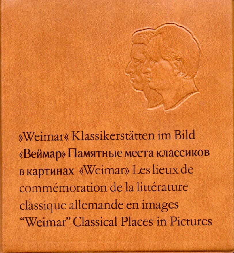Weimar  Weimar Klassikerstätten im Bild 