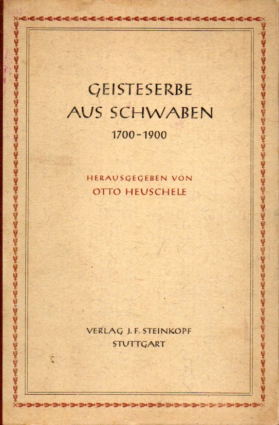 Heuschele,Otto  Geisteserbe aus Schwaben 1700-1900 