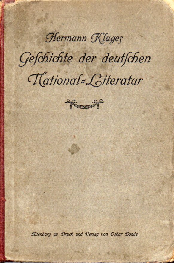 Kluges,Hermann  Geschichte der deutschen National-Literatur 
