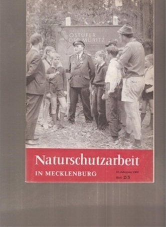 Naturschutzarbeit in Mecklenburg  12.Jahrgang 1969.Hefte 1 und 2/3 (2 Hefte) 