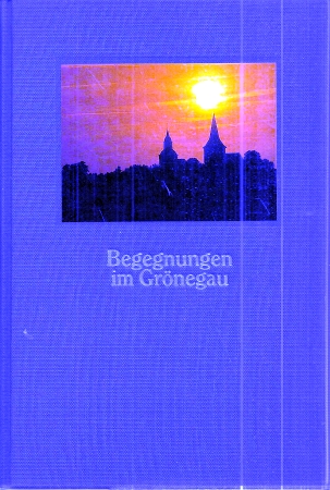 Otte,Marie+Fritz-Gerd Mittelstädt+Werner Nagel  Begegnungen im Grönegau 
