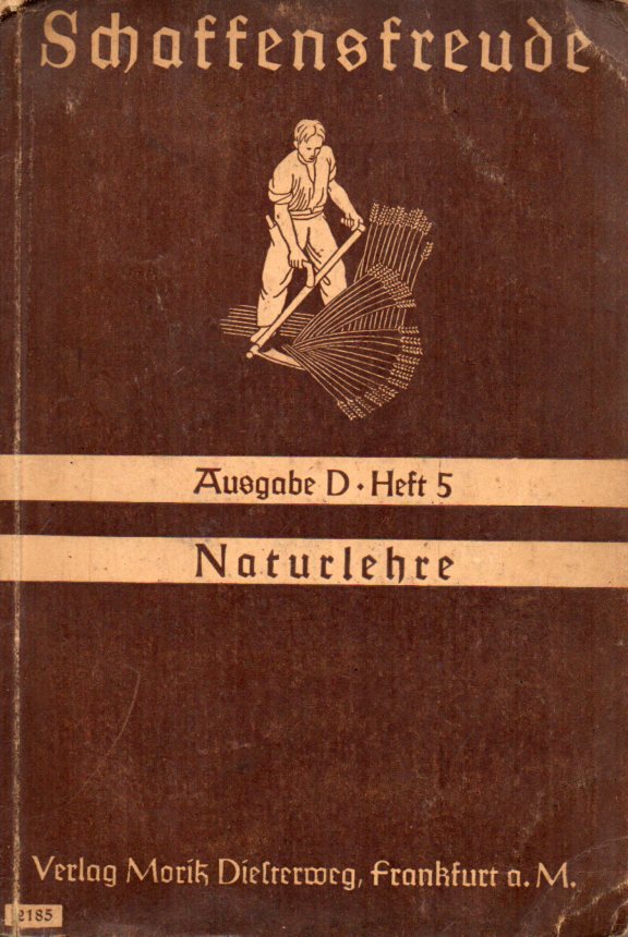 Senner,Anton+Karl Kuhn  Schaffensfreude. Ein Schülerarbeitsbuch für die deutsche Heimatschule 