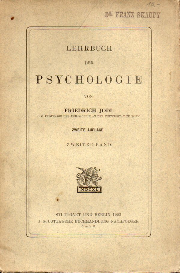 Jodl,Friedrich  Lehrbuch der Psychologie 