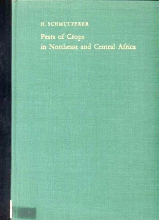 Schmutterer,H.+D.E.Evans+H.M.Hassan+weitere  Pests of Crops in Northeast and Central Africa 