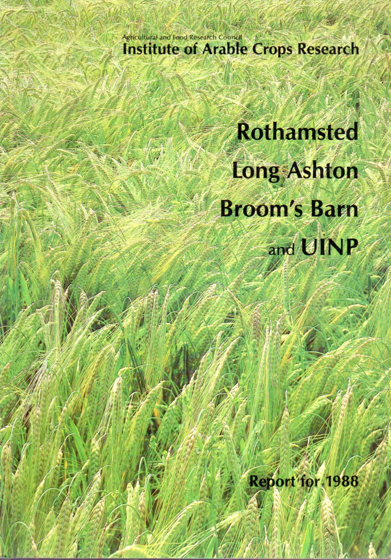 Institute of Arable Crops Research(Hsg.)  Rothamsted Long Asthon Broom´s Barn and UINP.Report for 1988,1989. 