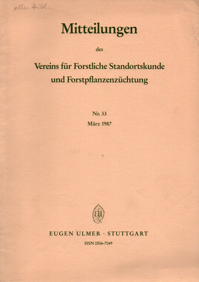 Verein für Forstliche Standortskunde  und Forstpflanzenzüchtung. Mitteilungen Nr. 33. 1987 