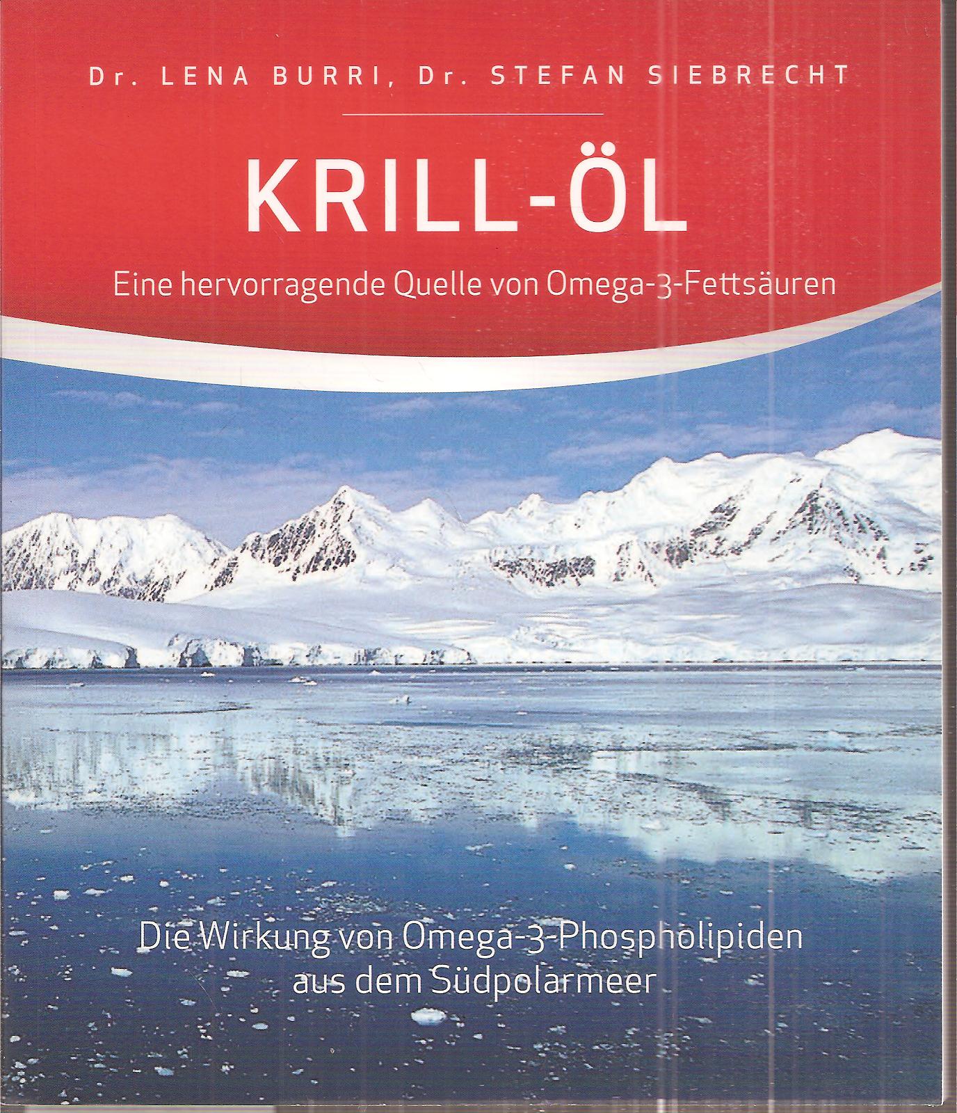 Burri,Lena und Stefan Siebrecht  Krill-Öl 