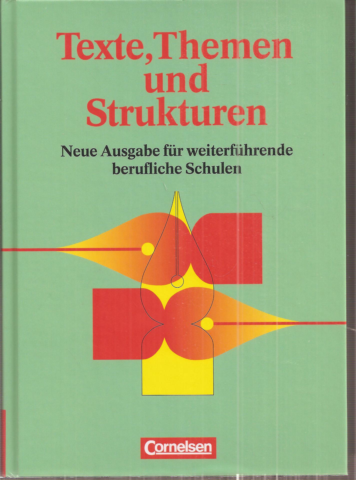 Heerstraßen,Karl Josef und Bernd Schurf (Hsg.)  Texte, Themen und Strukturen 