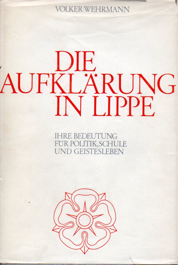 Wehrmann,Volker  Die Aufklärung in Lippe. Lippische Studien Band 2 