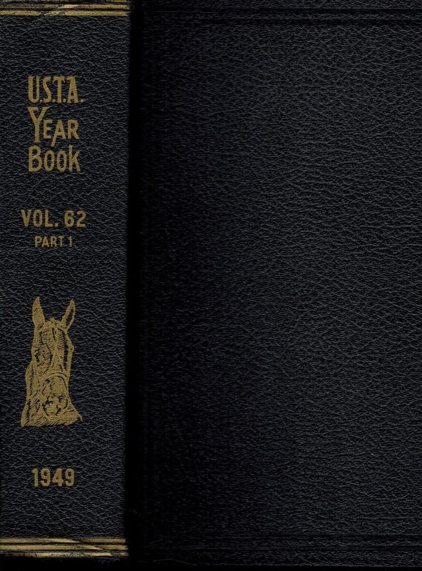 U.S.T.A.  Annual Year Book Trotting an Pacing in 1949 Volume 62 Part 1 