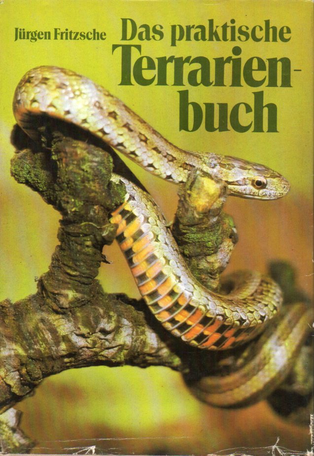Fritzsche,Jürgen  Das praktische Terrairenbuch 