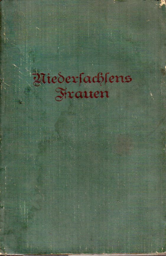 Rosendahl,Erich  Niedersachsens Frauen 