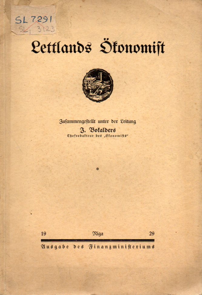 Bokalders,J.  Lettlands Ökonomist 
