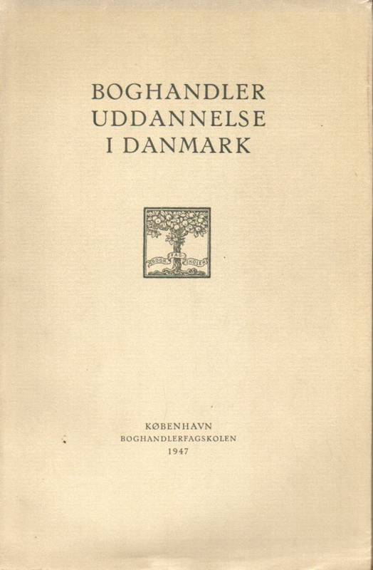 Andersen,Otto  Boghandleruddannelse i Danmark 
