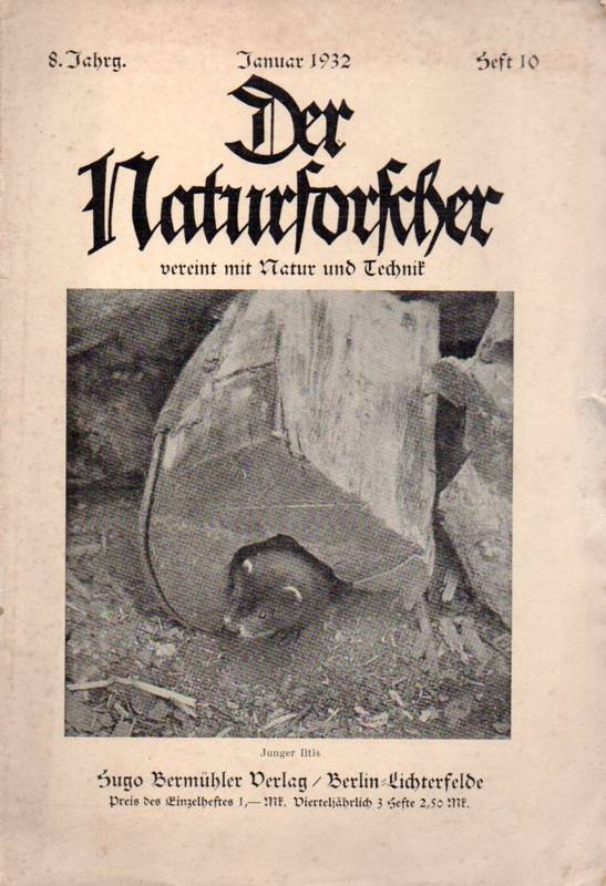 Naturforscher,Der  7.Jahrgang 1930 Heft 3 und 8.Jahrgang 1932 Heft 10 