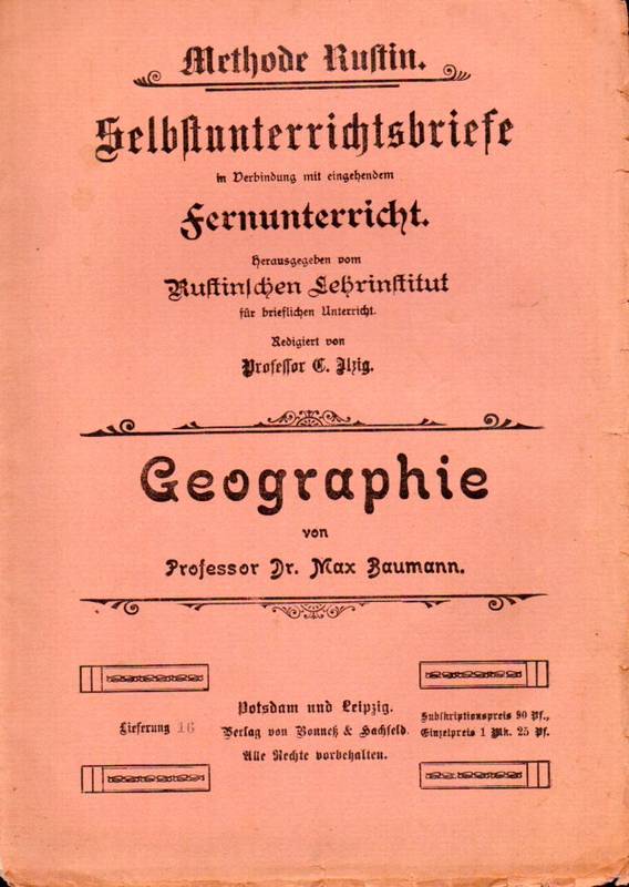 Baumann,Max  Geographie. Selbst-Unterrichts-Briefe Methode Rustin 