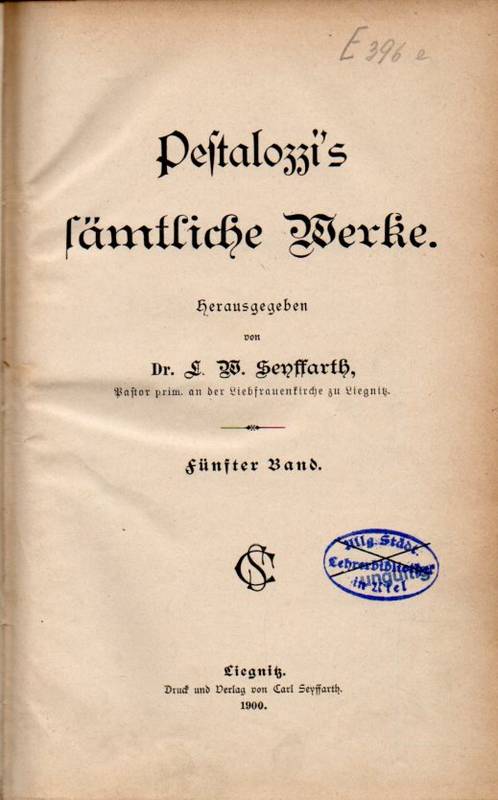 Seyffarth,L.W.  Pestalozzis sämtliche Werke 5.Band 