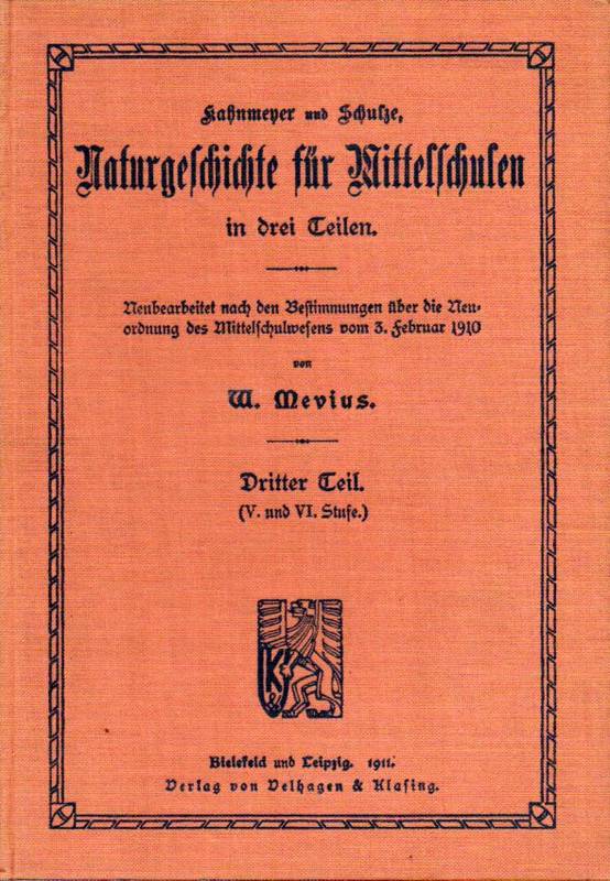 Kahnmeyer und Schulze/Mevius,W.  Naturgeschichte für Mittelschulen in drei Teilen 