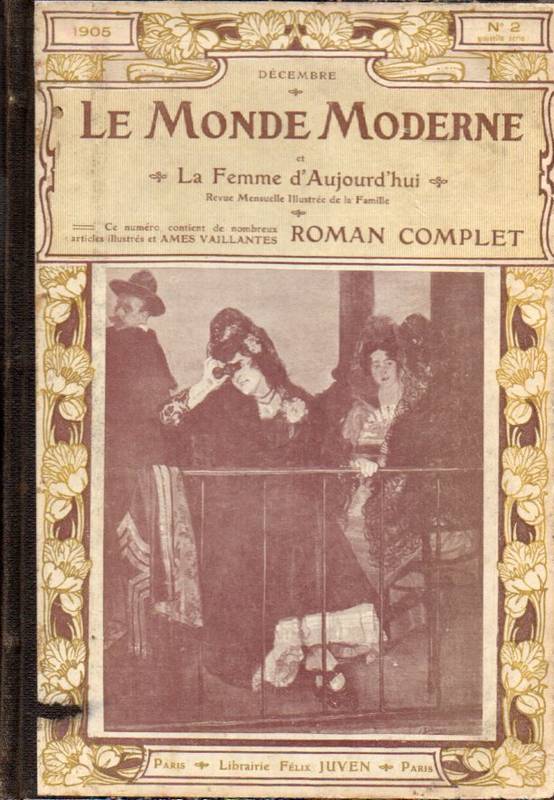 Juven,Felix  Le Monde Moderne.Tome XXI.NO.2.Decembre 1905 