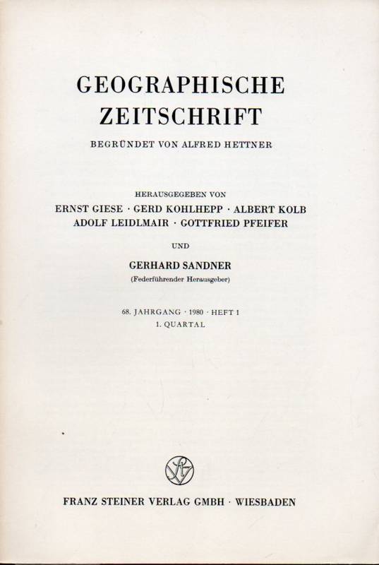 Geographische Zeitschrift(Begr.Hettner,Alfred)  68.Jahrgang.1980.Heft 1,2,3 und 4 