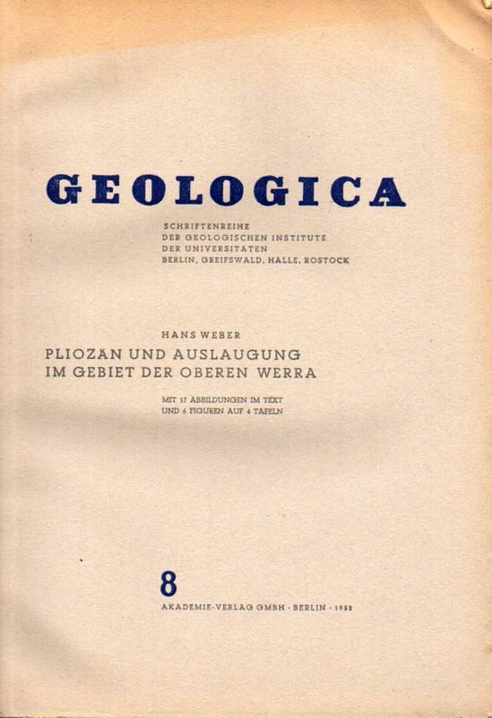 Weber,Hans  Pliozän und Auslaugung im Gebiet der oberen Werra 