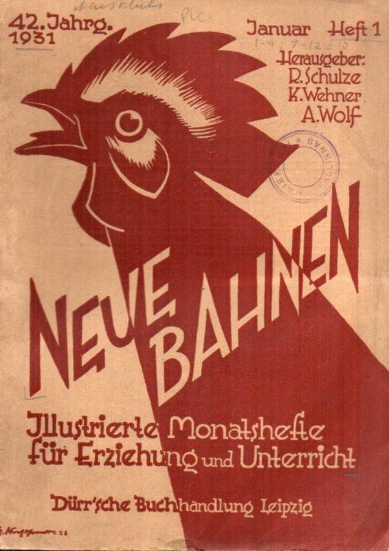 Neue Bahnen  42.Jg.1931. Heft 1 bis 12 