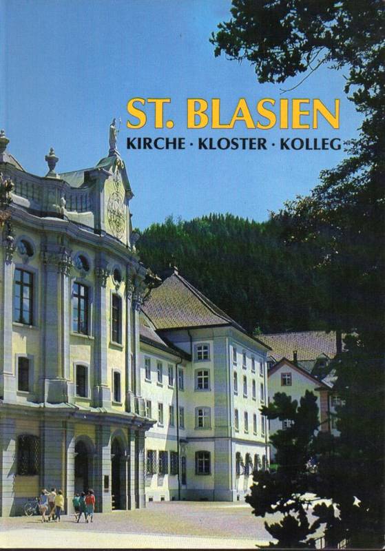 Adamek,Josef  St.Blasien Kirche - Kloster - Kolleg Ein Wegweiser 