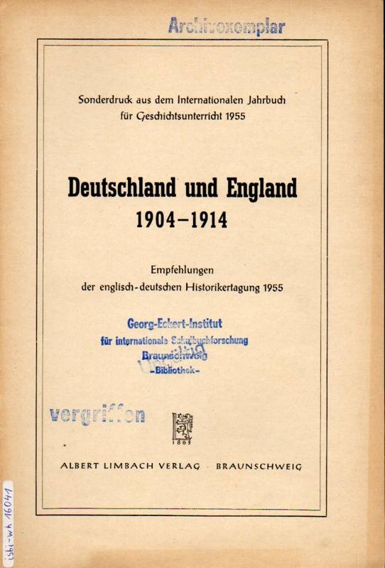 Eckert,Georg+Otto-Ernst Schüddekopf  Deutschland und England 1904-1914 