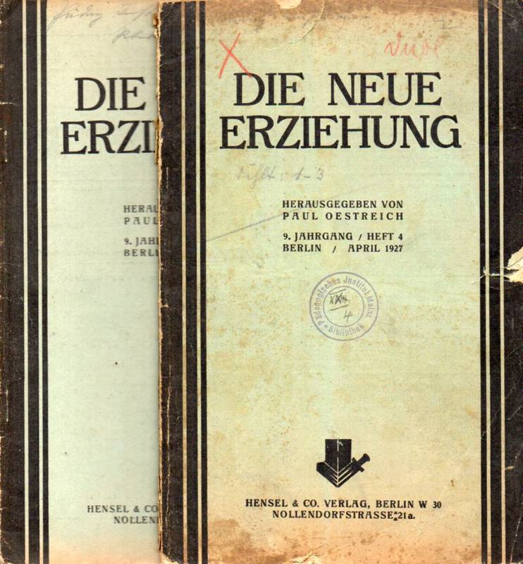 Die Neue Erziehung  9.Jahrgang 1927 Heft 4 und 5 