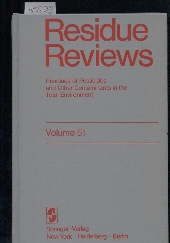 Residue Reviews  Volume 51 