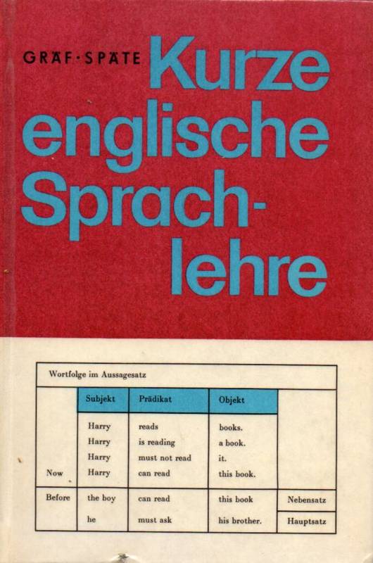Gräf,Gerhard+Helmut Späte  Kurze englische Sprachlehre 