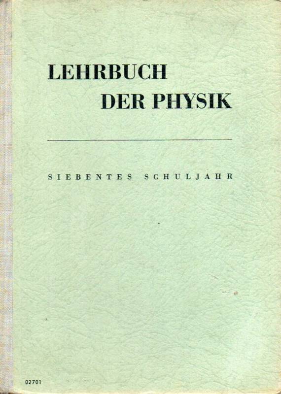 Sprockhoff,Georg (Hrsg.)  Lehrbuch der Physik für das siebente Schuljahr: Optik-Mechanik 