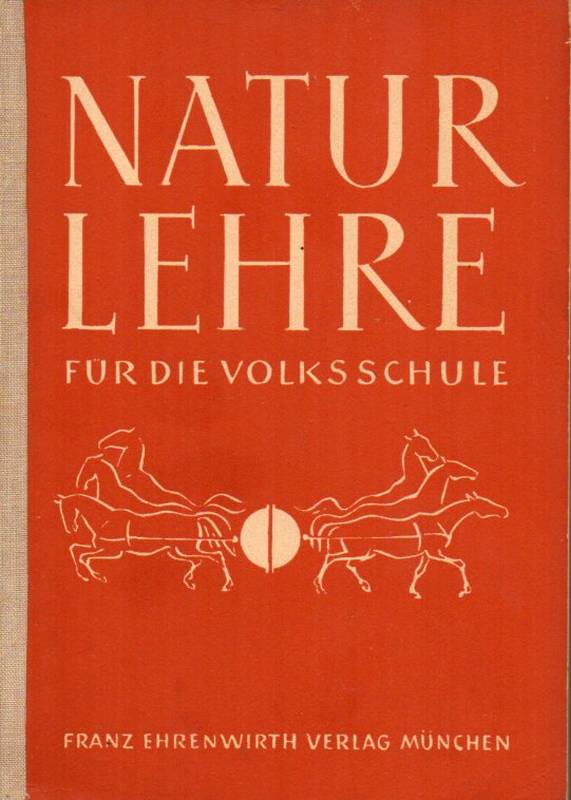 Plöttner,Reinhold + Josef Hartmann  Naturlehre für die Volksschule 