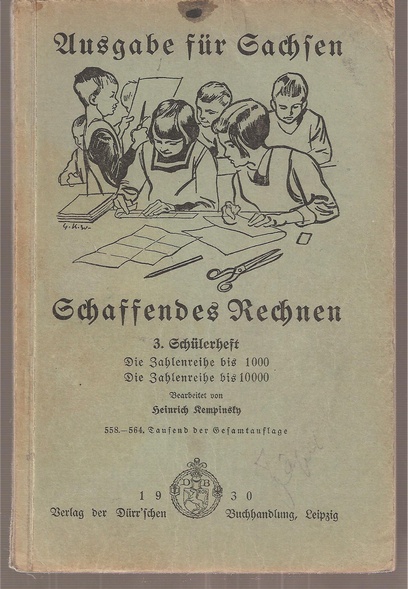 Kempinsky,Heinrich  Schaffendes Rechnen. Ausgabe für Sachsen. 3.Schülerheft 