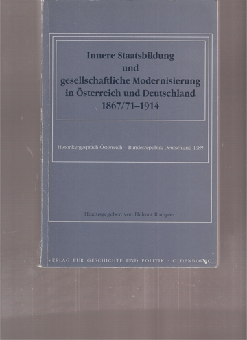 Rumpler,Helmut (Hrsg.)  Innere Staatsbildung und gesellschaftliche Modernisierung in 