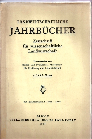 Landwirtschaftliche Jahrbücher  Landwirtschaftliche Jahrbücher LXXXI. Band 1935 