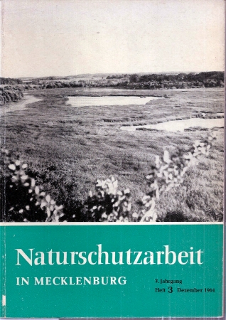 Naturschutzarbeit in Mecklenburg  7.Jahrgang 1964.Heft 3 (1 Heft) 