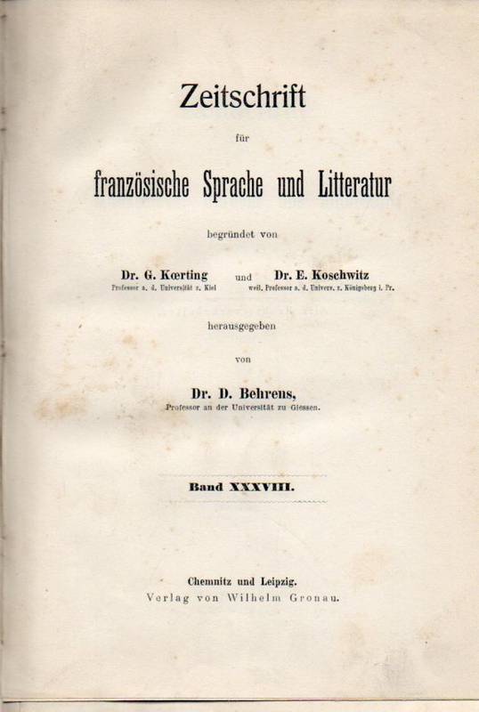Zeitschrift für französische Sprache und  Zeitschrift für französische Sprache und Litteratur XXXVIII. Band 