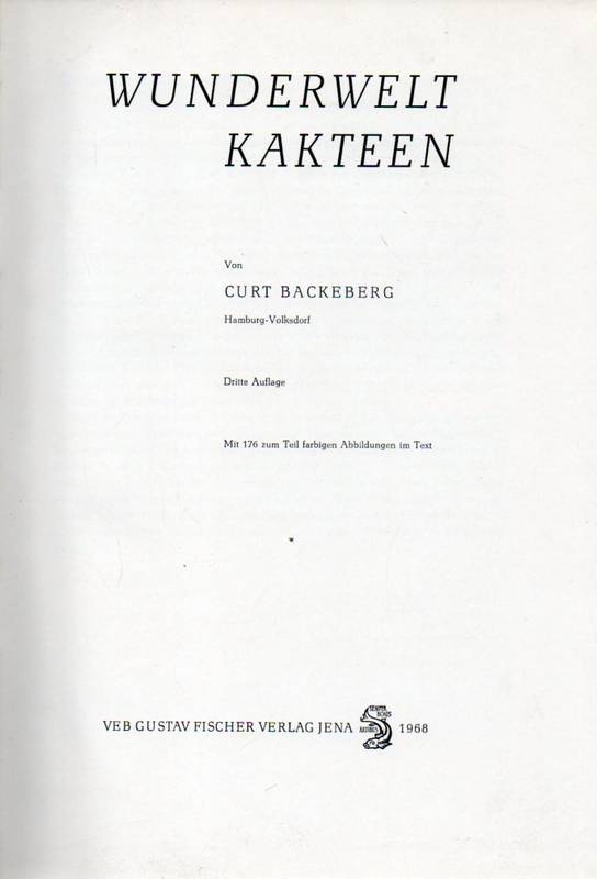 Backeberg,Curt  Wunderwelt Kakteen 