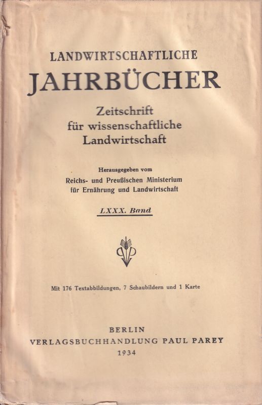 Landwirtschaftliche Jahrbücher  Landwirtschaftliche Jahrbücher LXXX.Band 1934 (1 Band) 